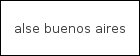 Alse Buenos Aires