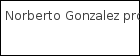 Norberto Gonzalez propiedades