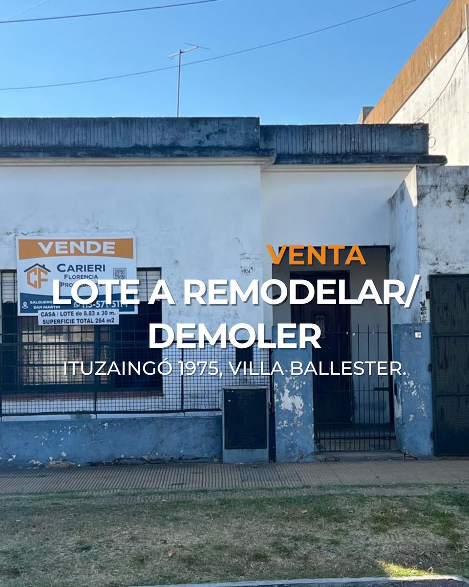 Lote a Remodelar/demoler en Venta en Villa Ballester