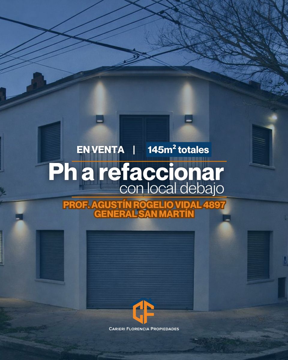 PH A REFACCIONAR EN VENTA CON LOCAL Y OPORTUNIDAD DE FINANCIACIÓN
