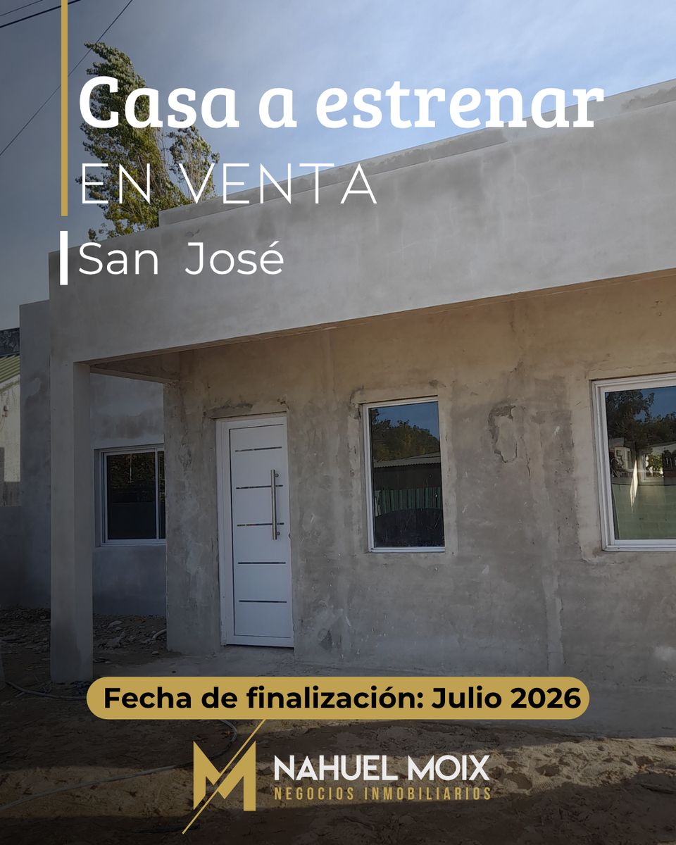 Casa a estrenar en San José (finalización Julio 2026)