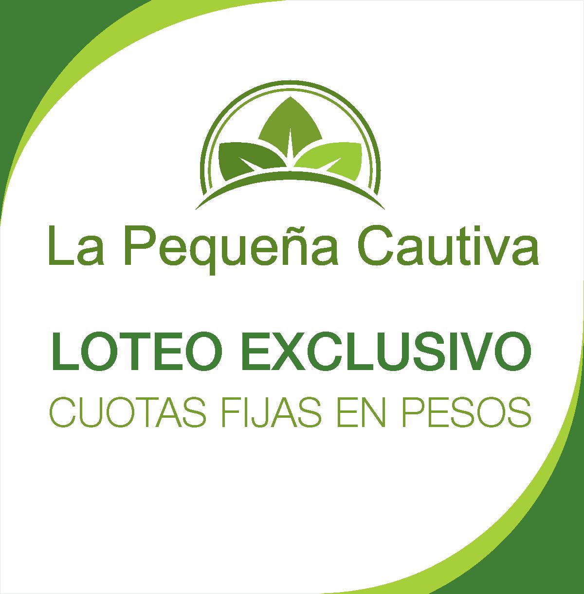 LOTEO LA PEQUEÑA CAUTIVA